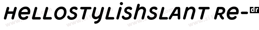 HellostylishSlant Re字体转换